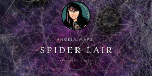 Spider lair battle map series from Angela Maps
